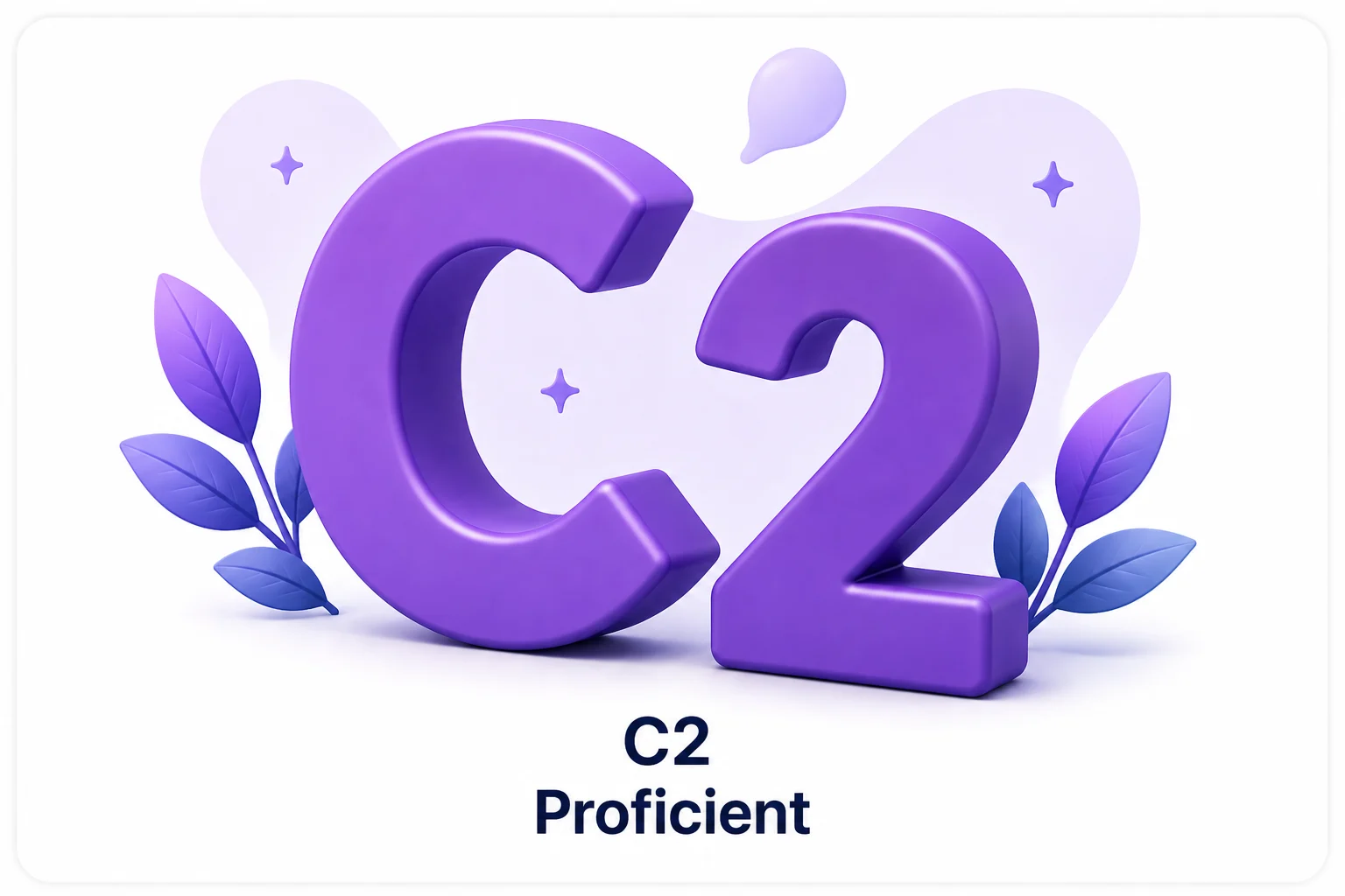 CEFR C2 - Mastery